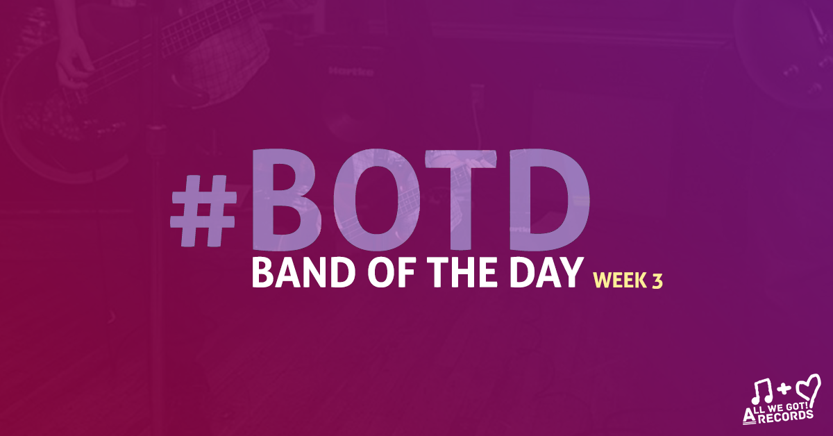Band of the Day - Week 3